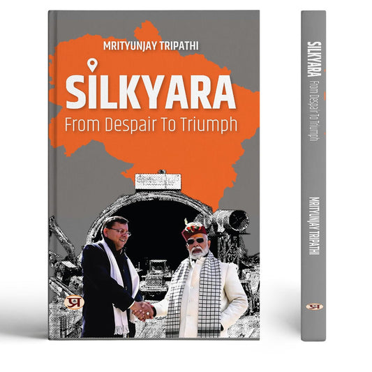 Silkyara: From Despair to Triumph