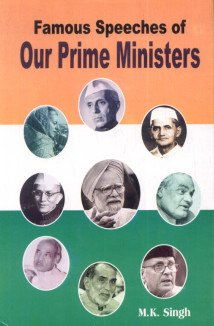 Famous Speeches of Our Prime Ministers