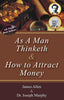As a Man Thinketh - How To Attract Money thumbnail 1