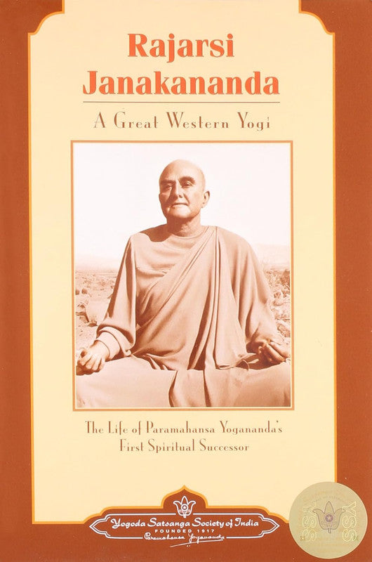 Rajarsi Janakananda-A Great Western Yogi
