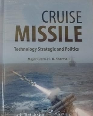 Cruise Missile : Technology Strategic and Politics