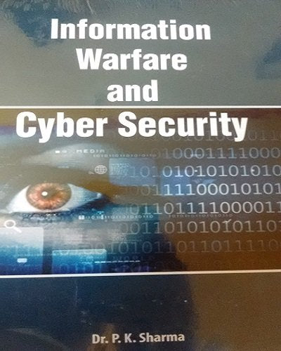 Information Warfare and Cyber Security