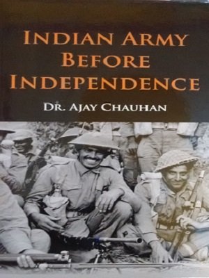 Indian Army Before Independence
