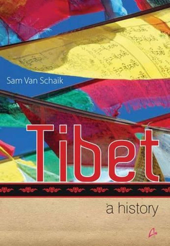 TIBET: A HISTORY