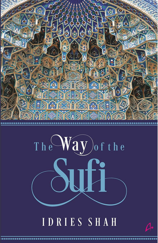 THE WAY OF THE SUFI