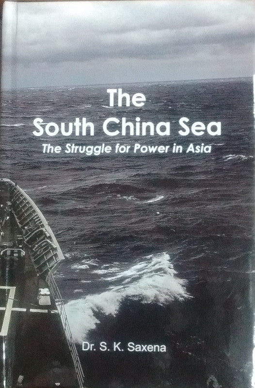 The south China Sea: The Struggle for Power in Asia