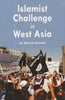 Islamist Challenge in West Asia thumbnail 1