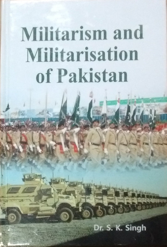 Militarism and Militarisation of Pakistan