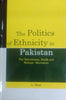 The Politics of Ethnicity in Pakistan : The Baluchistan, Sindh and Mahajir thumbnail 1