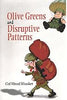 Olive Greens and Disruptive Patterns thumbnail 1