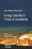 Asian Strategic Review 2017: Energy Security in Times of Uncertainly thumbnail 1