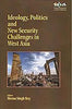 Ideology, Politics and New Security Challenges in West Asia thumbnail 1