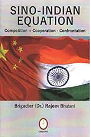 Sino-Indian Equation: Competition+Cooperation-Confrontation