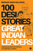 100 Desi Stories: Great Indian Leaders: Inspiring stories from the lives of Legendary Leaders thumbnail 1