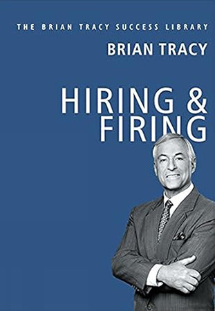 HIRING AND FIRING