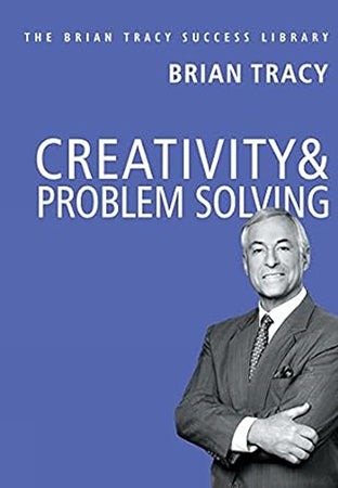 CREATIVITY AND PROBLEM SOLVING