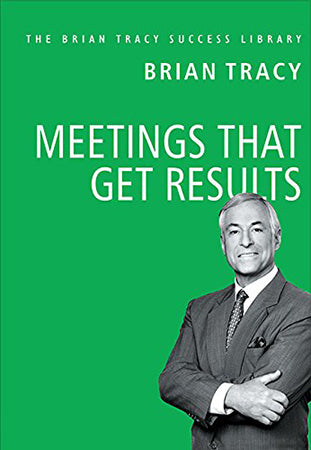MEETINGS THAT GET RESULTS
