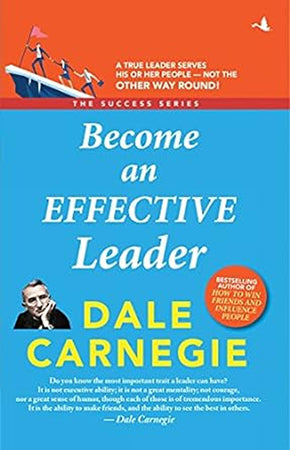 BECOME AN EFFECTIVE LEADER