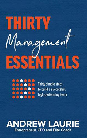 THIRTY ESSENTIALS: MANAGEMENT