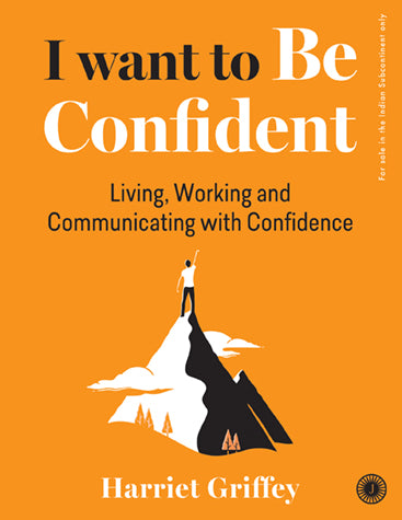 I want to be Confident