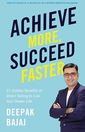 ACHIEVE MORE, SUCCEED FASTER