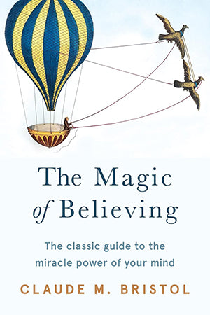 THE MAGIC OF BELIEVING