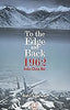 To the Edge and Back 1962 India-China War thumbnail 1