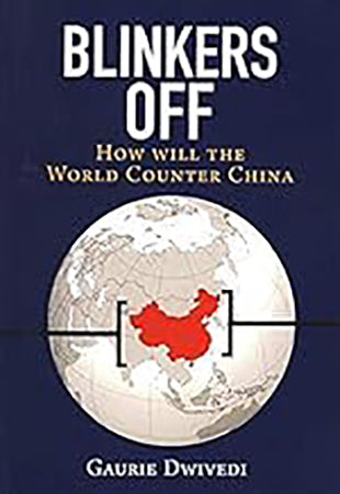 Blinkers Off : How Will The World Counter China