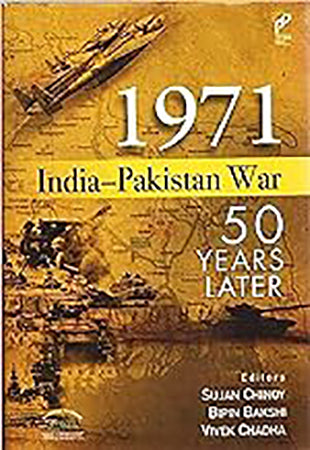 1971 India-Pakistan War 50 Years Later