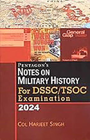 Pentagon`s Notes on Military History For DSSC/ TSOC Examination 2024