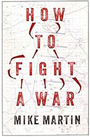 How to Fight A War