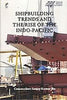Shipbuilding Trending the Rise of the Indo-Pacific thumbnail 1