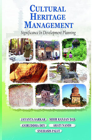 Cultural Heritage  Management:Significance in Development Planning