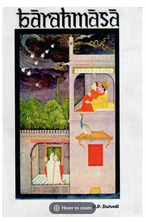 Barahmasa The Song of Seasons in Litrature & Art