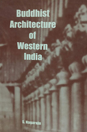 Buddhist Architecture of Western India