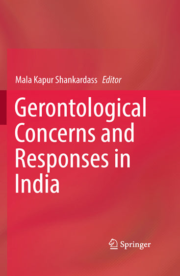 Gerontological Concerns and Responses in India