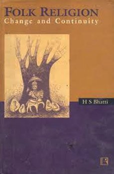 FOLK RELIGION: Change and Continuity