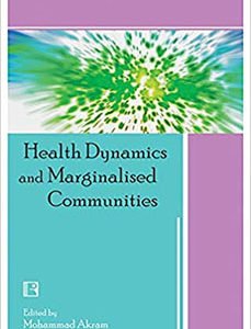 HEALTH DYNAMICS AND MARGINALISED COMMUNITIES