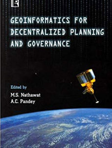 GEOINFORMATICS FOR DECENTRALIZED PLANNING AND GOVERNANCE