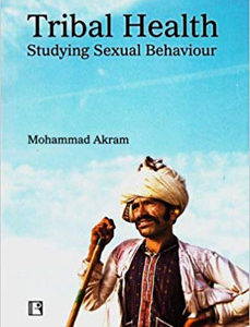 TRIBAL HEALTH: Studying Sexual Behaviour
