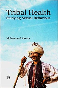 TRIBAL HEALTH: Studying Sexual Behaviour