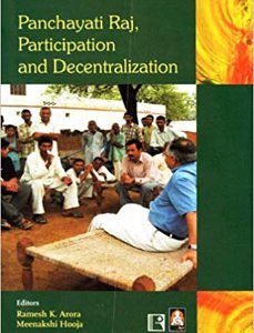PANCHAYATI RAJ, PARTICIPATION AND DECENTRALIZATION