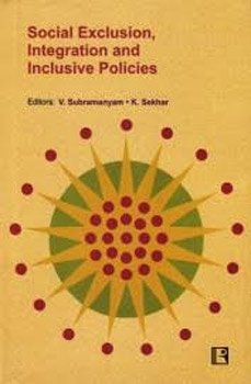 SOCIAL EXCLUSION, INTEGRATION AND INCLUSIVE POLICIES