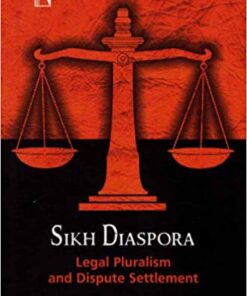 SIKH DIASPORA : Legal Pluralism and Dispute Settlement