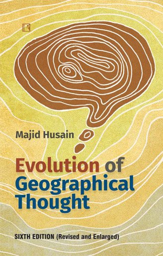 EVOLUTION OF GEOGRAPHICAL THOUGHT