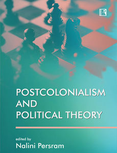 POSTCOLONIALISM AND POLITICAL THEORY