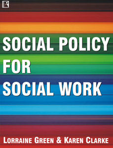 SOCIAL POLICY FOR SOCIAL WORK
