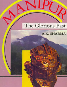 MANIPUR: The Glorious Past