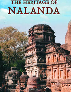 THE HERITAGE OF NALANDA