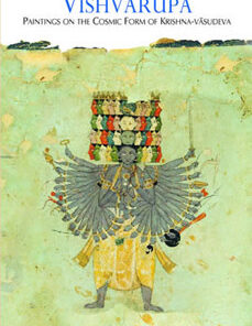 VISHVARUPA : Paintings on the Cosmic Form of Krishna-Vasudeva